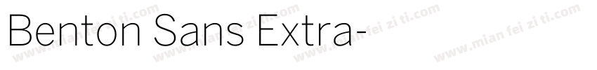 Benton Sans Extra字体转换